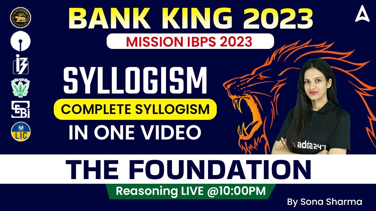 BANK KING FOUNDATION 2023 Reasoning  Syllogism Complete syllogism in one video by Sona Sharma