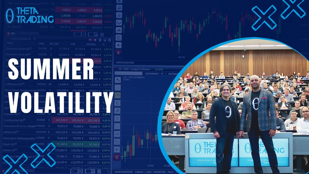 Summer Volatility