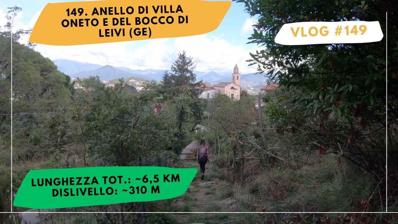 149. Anello di Villa Oneto e del Bocco di Leivi (GE)