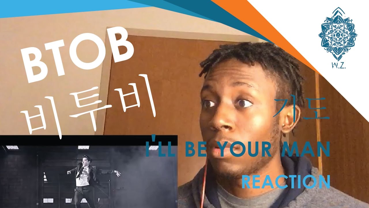 BTOB(비투비) - 기도(I'll be your man) M/V Reaction