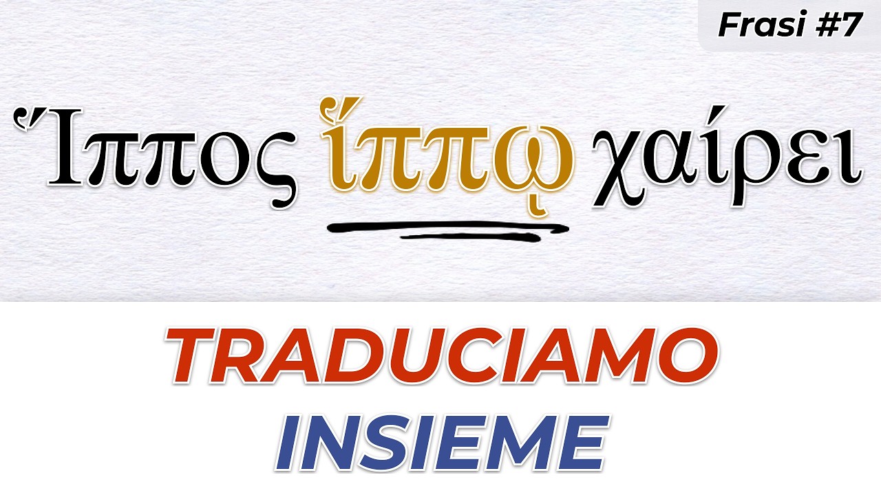 Impariamo a tradurre il GRECO ANTICO: 4 nuove frasi tradotte e spiegate!