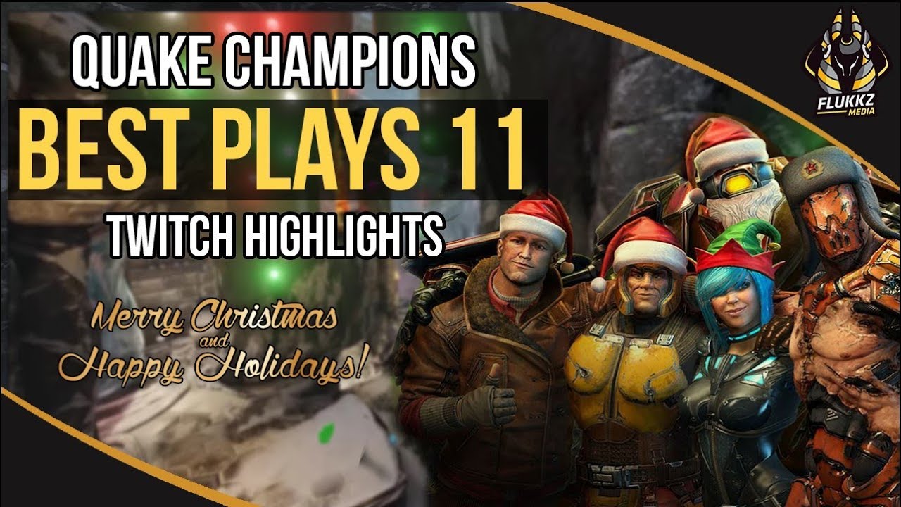 QUAKE CHAMPIONS BEST PLAYS 11 (TWITCH HIGHLIGHTS)