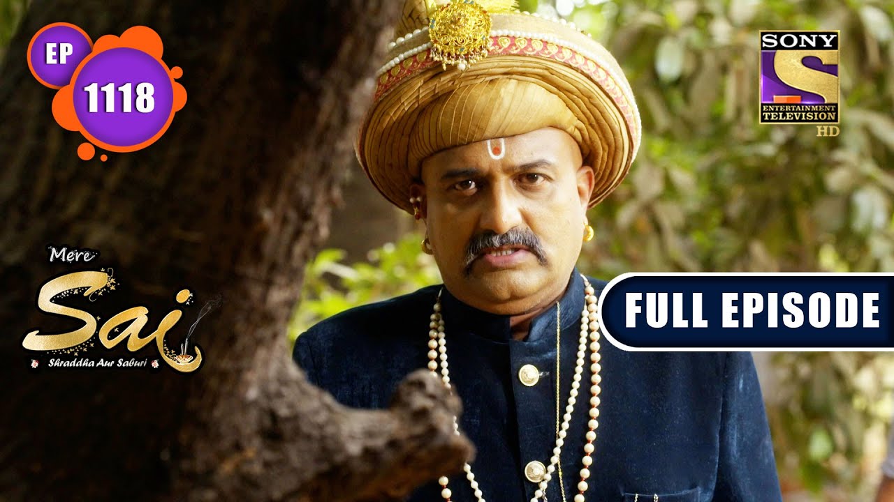 Bigger Motive | Mere Sai - Ep 1118 | Full Episode | 25 April 2022