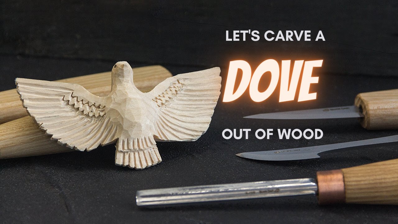 Carving a Dove Tutorial