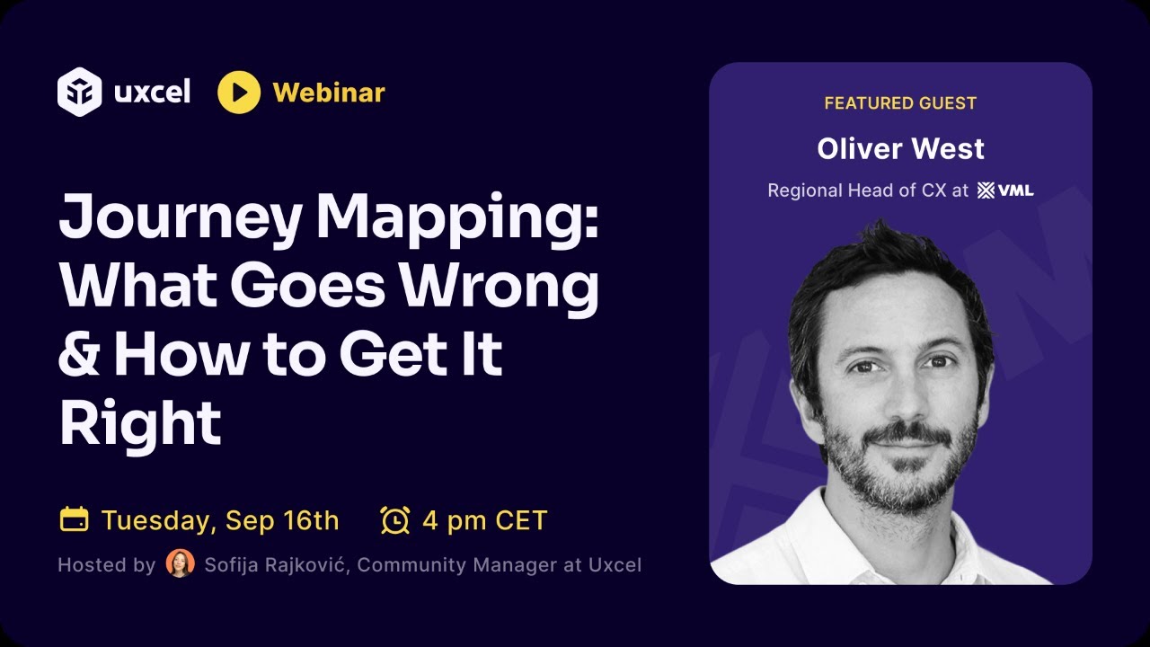 Journey Mapping: What Goes Wrong and How to Get It Right | Oliver West (VML)