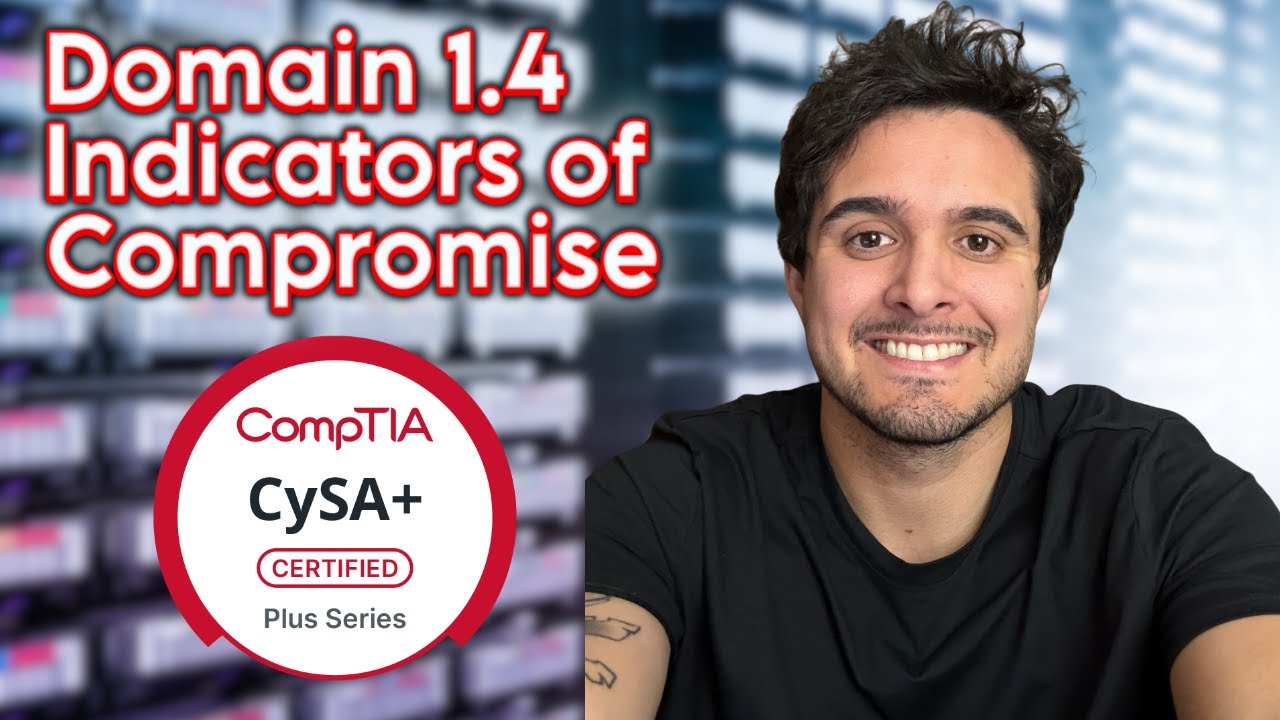 CySA - Domain 1.4 Threat Hunting Indicator of Compromises | CS0-003