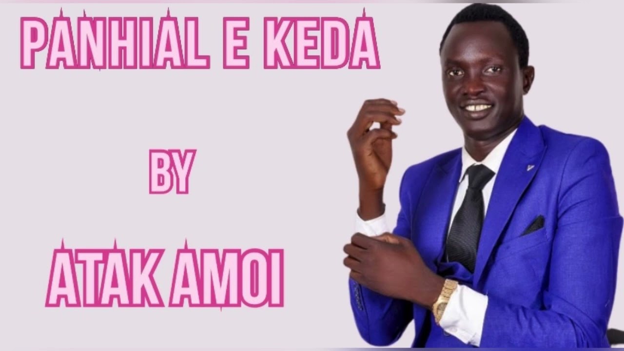 Panhial E Keda by Atak Amoi Gospel music