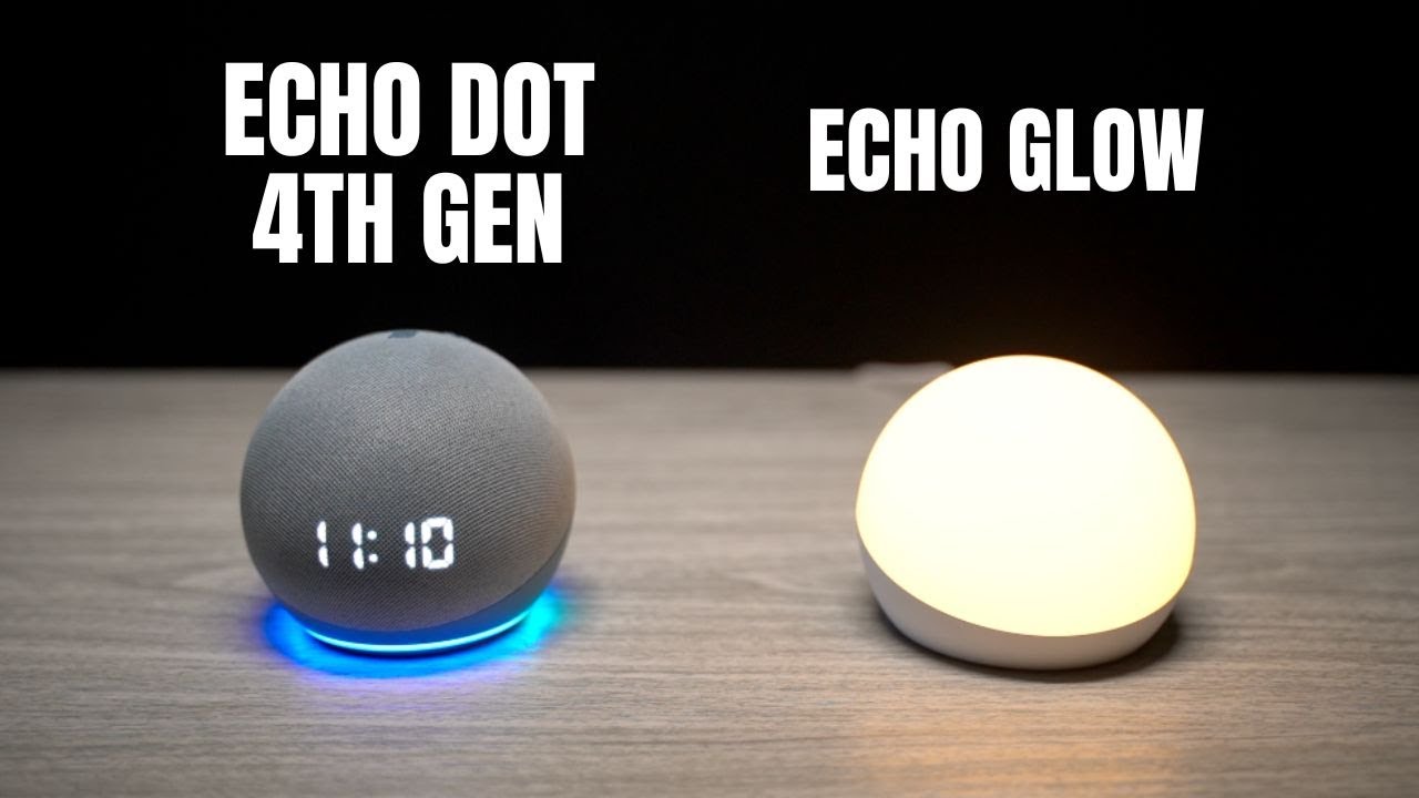 Сравнение Echo Dot 4-го поколения и Echo Glow