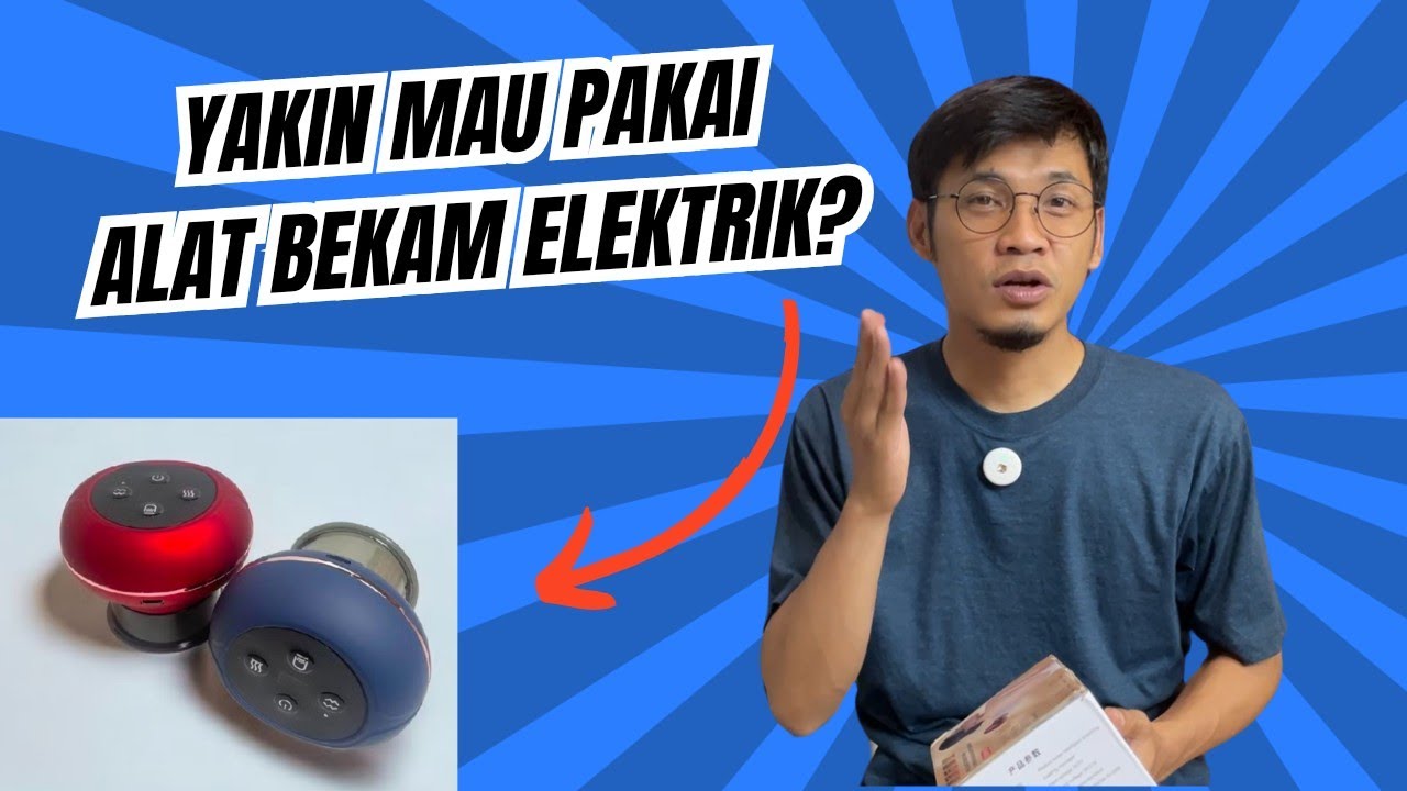 Review alat bekam elektrik. Apa Kekurangan dan kelebihan dari alat bekam ini?