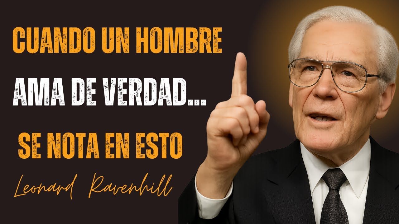Cuando un hombre AMA de verdad... se nota en esto  | Leonard Ravenhill