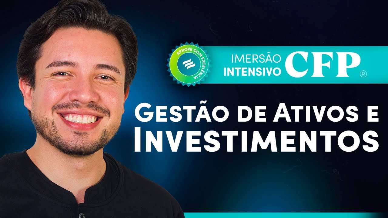 MEGA REVIS&Atilde;O CFP 🚀 M&oacute;dulo 02 | Gest&atilde;o de Ativos e Investimentos 🤩 Aula Gratuita CFP ✅ Revis&atilde;o 2026