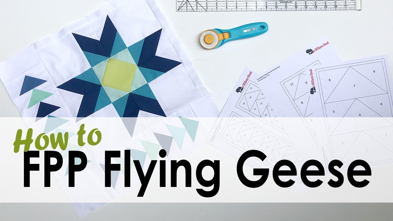 How to Foundation Paper Pieced Flying Geese with On Williams Street