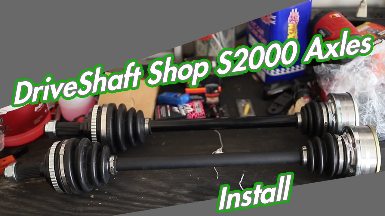 Driveshaft Shop Level 2.9 500hp S2000 Axle Install