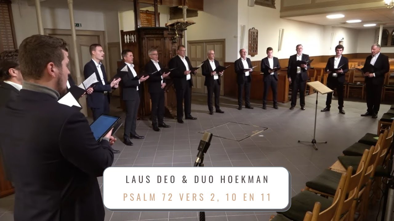 Samenzang - Psalm 72 vers 2, 10 en 11 | Laus Deo en Duo Hoekman
