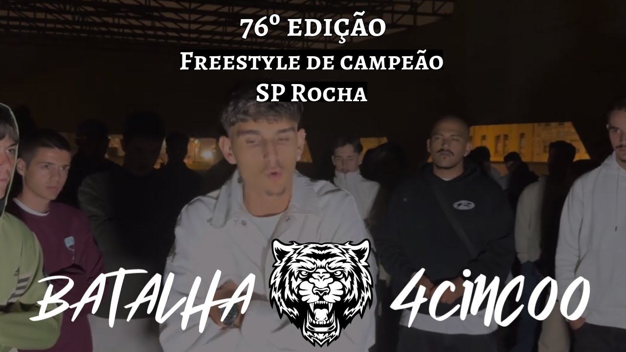 Freestyle de Campeão SP Rocha | 76ª EDIÇÃO | Batalha4Cinc00