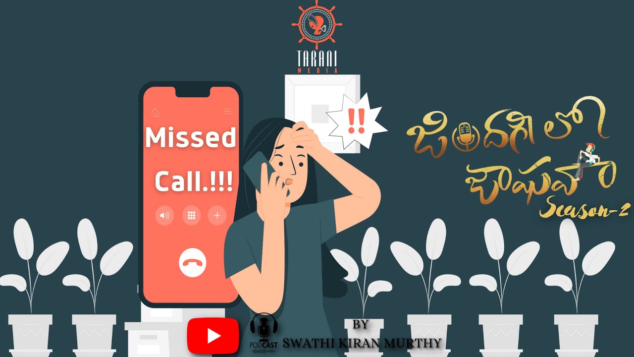 Missed Call ..! ||  ZLJ Season - 2 || Swathi Kiran Murthy || Telugu podcast channel  || TaraniMedia