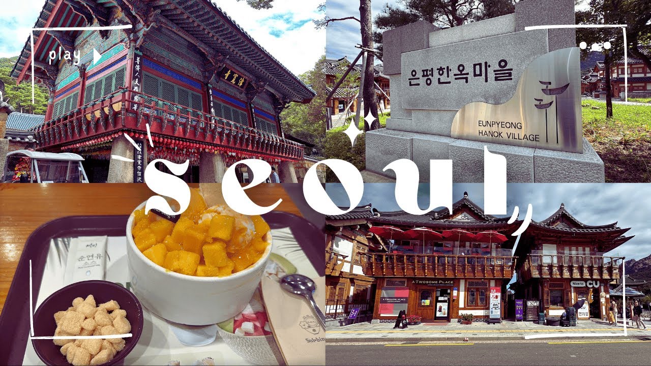 Eunpyeong Hanok Village | Jingwansa Temple | Sulbing, jjajjangmyeon and more...