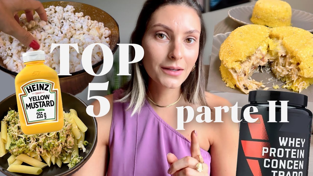 ESSES ALIMENTOS SÃO SAUDÁVEIS | 5 produtos industrializados e práticos que eu consumo na dieta