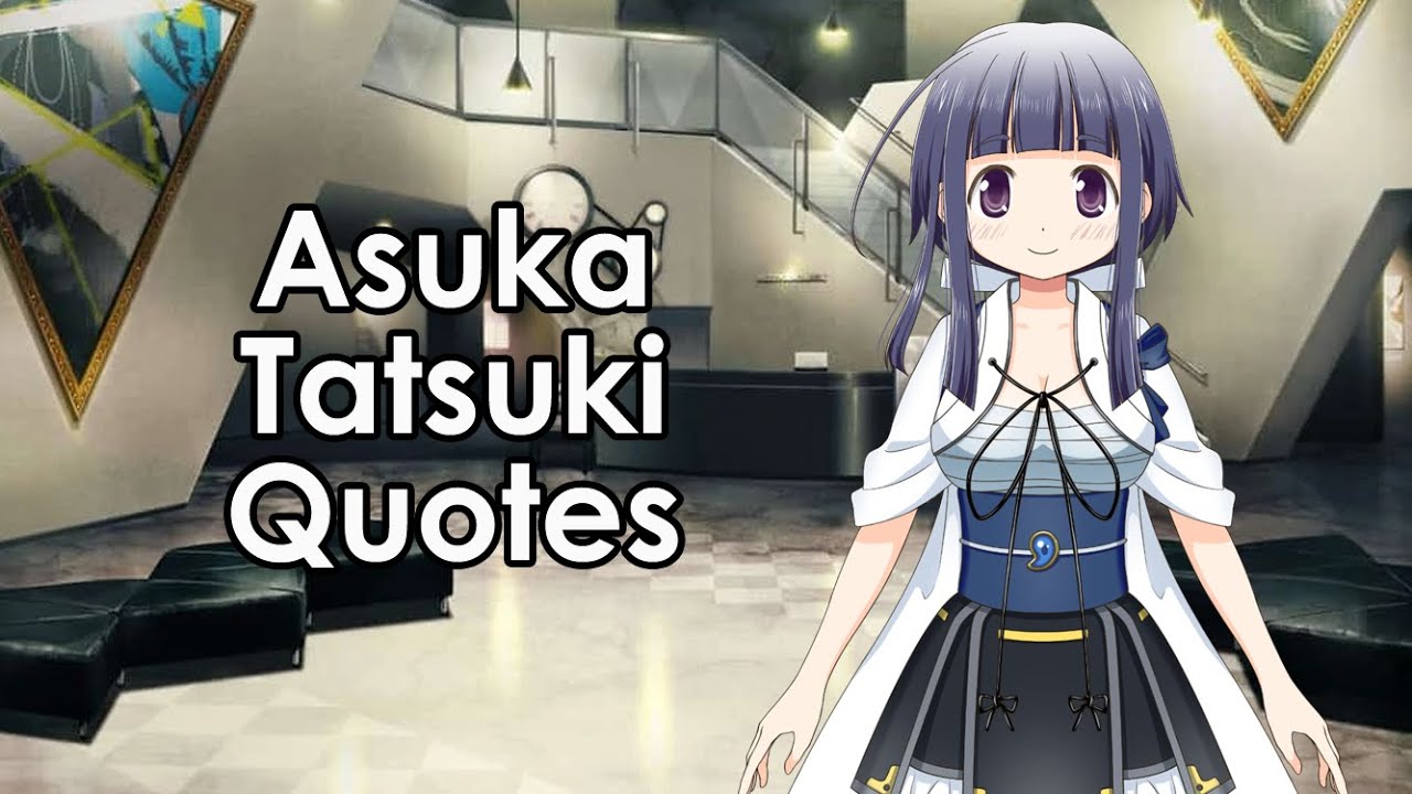 Asuka Tatsuki Quotes