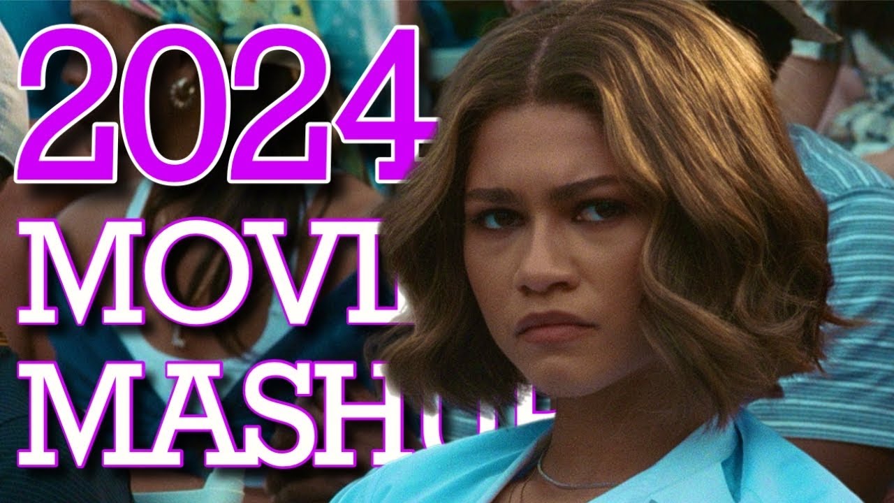 2024 Movie Mashup