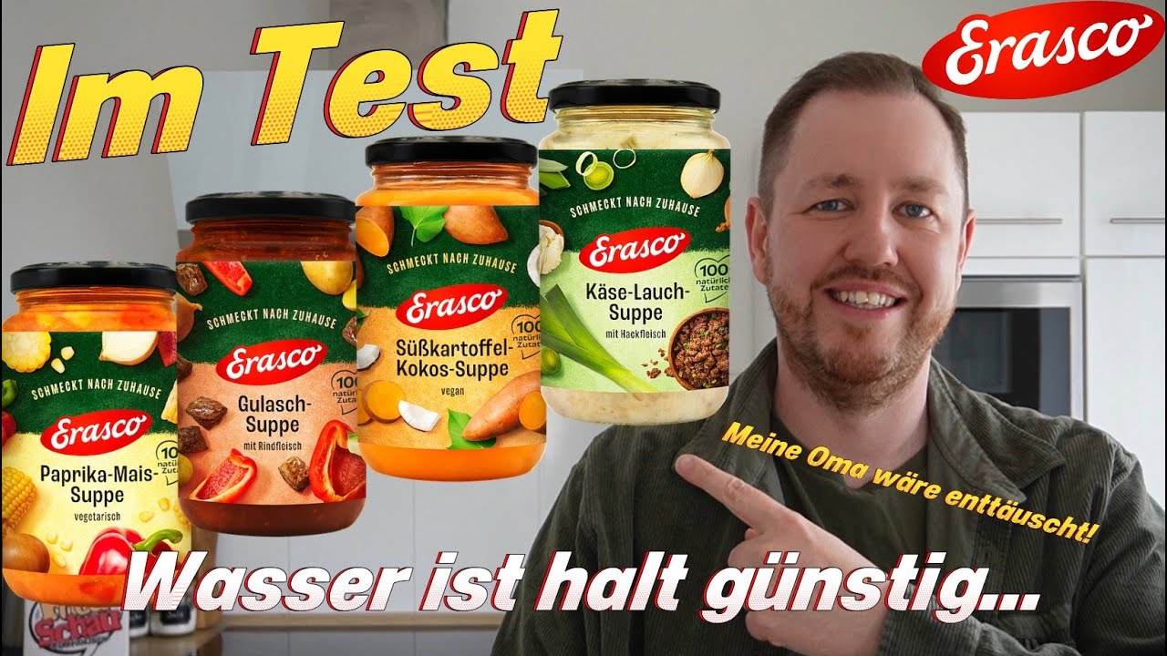 Erasco: Suppen im Glas (Gulasch, Käse-Lauch, Paprika-Mais & Süßkartoffel-Kokos) im Test