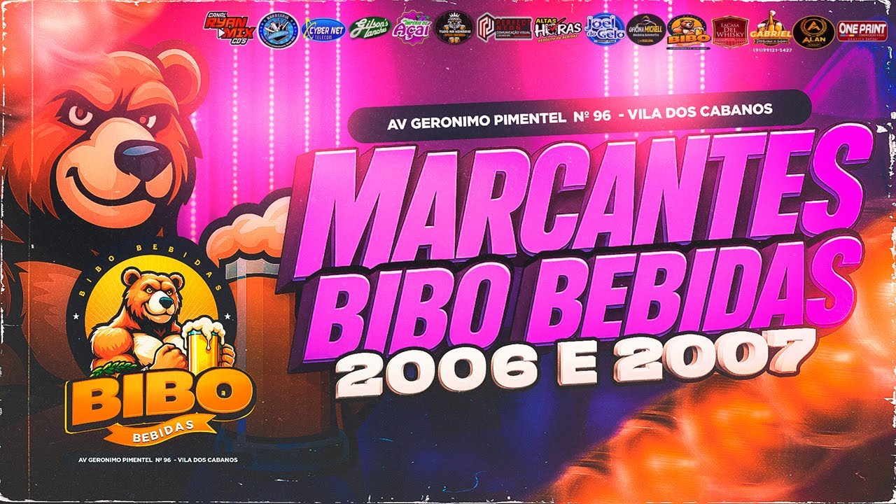 SET MARCANTES 2006 E 2007 ( BIBO BEBIDAS BARCARENA ) - @RyanMixCDS
