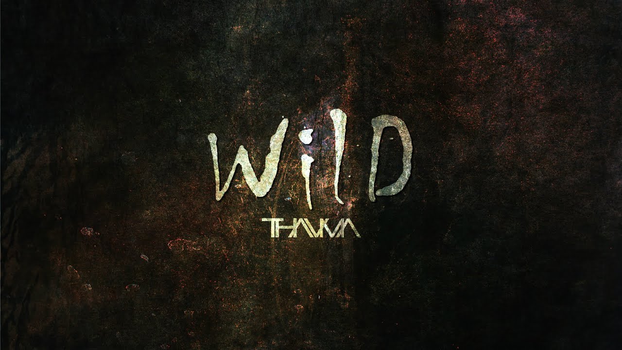 WILD | THAUMA
