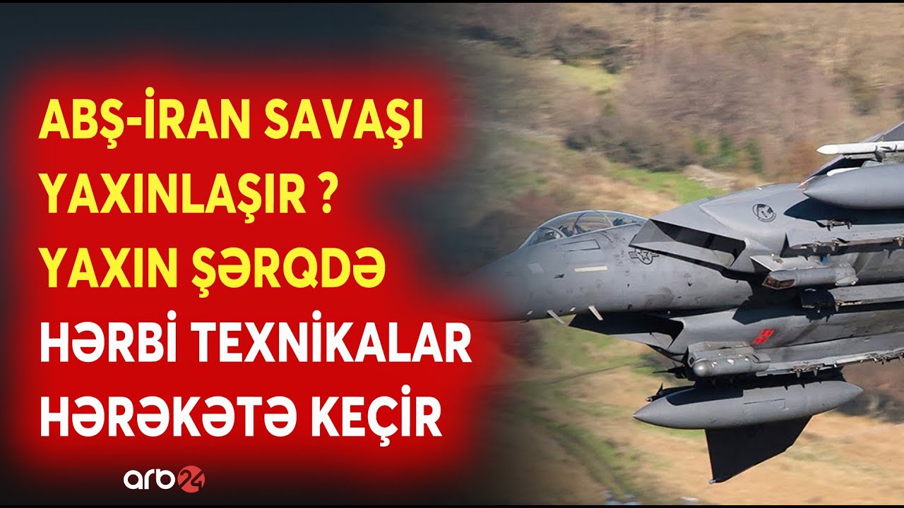 SON DƏQİQƏ! ABŞ HƏRBİ TEXNİKALARI HƏRƏKƏTƏ KEÇDİ - İran üçün HÜCUM SİQNALI - NƏ BAŞ VERİR?