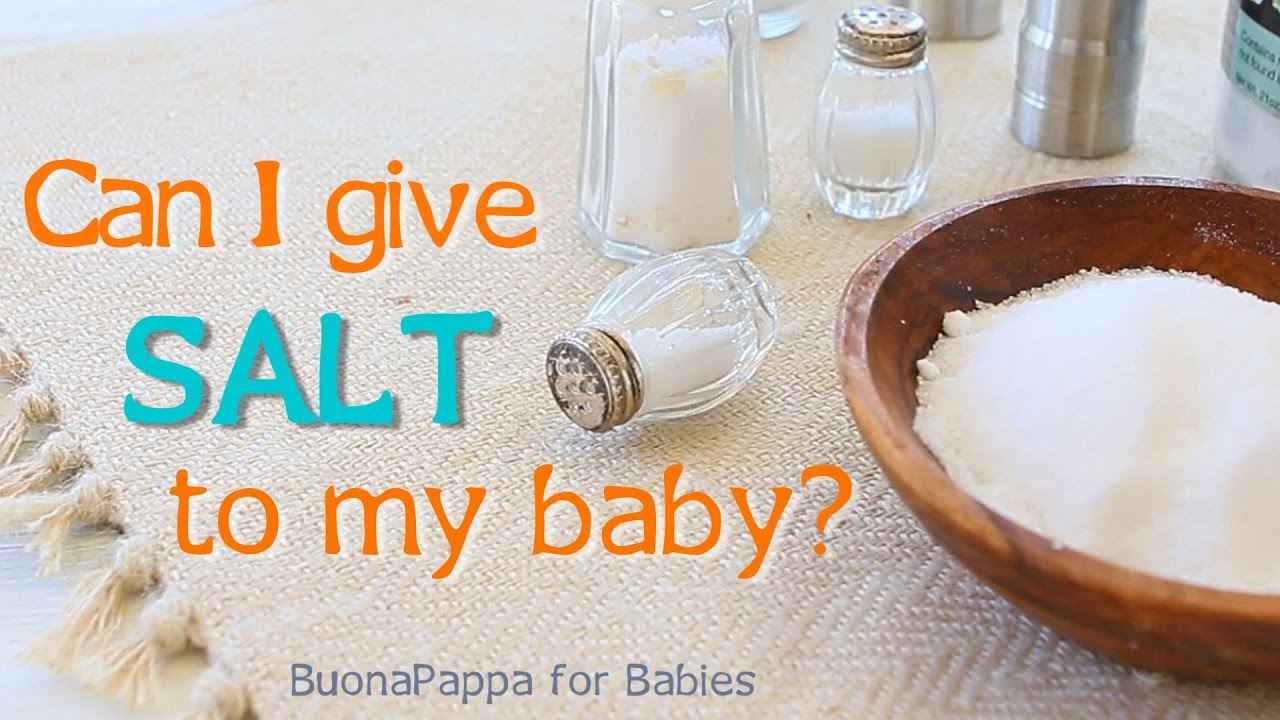 Can I give salt to my baby ?