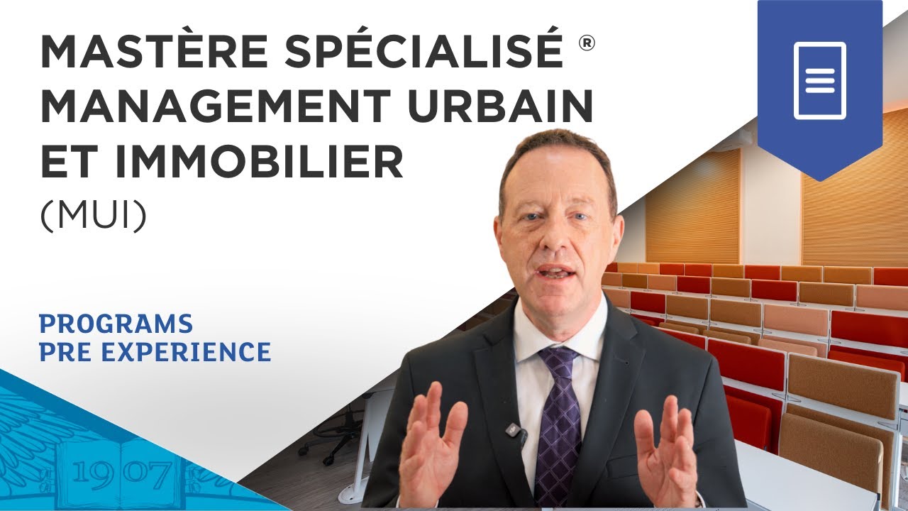 Mastère Spécialisé ® Management Urbain et Immobilier (MUI) | ESSEC Programs