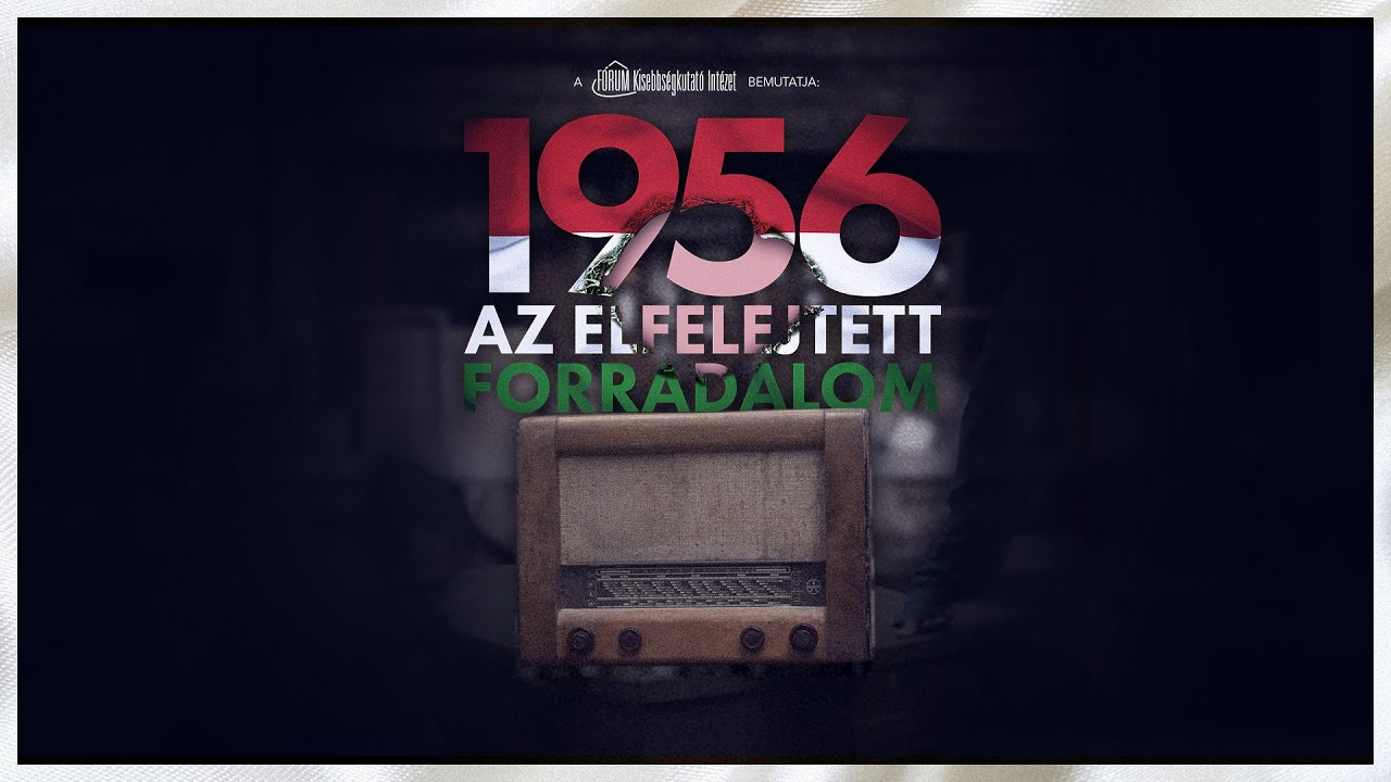 1956 - Az elfelejtett forradalom [4K] - A dokumentumflm [HU/SK subs]