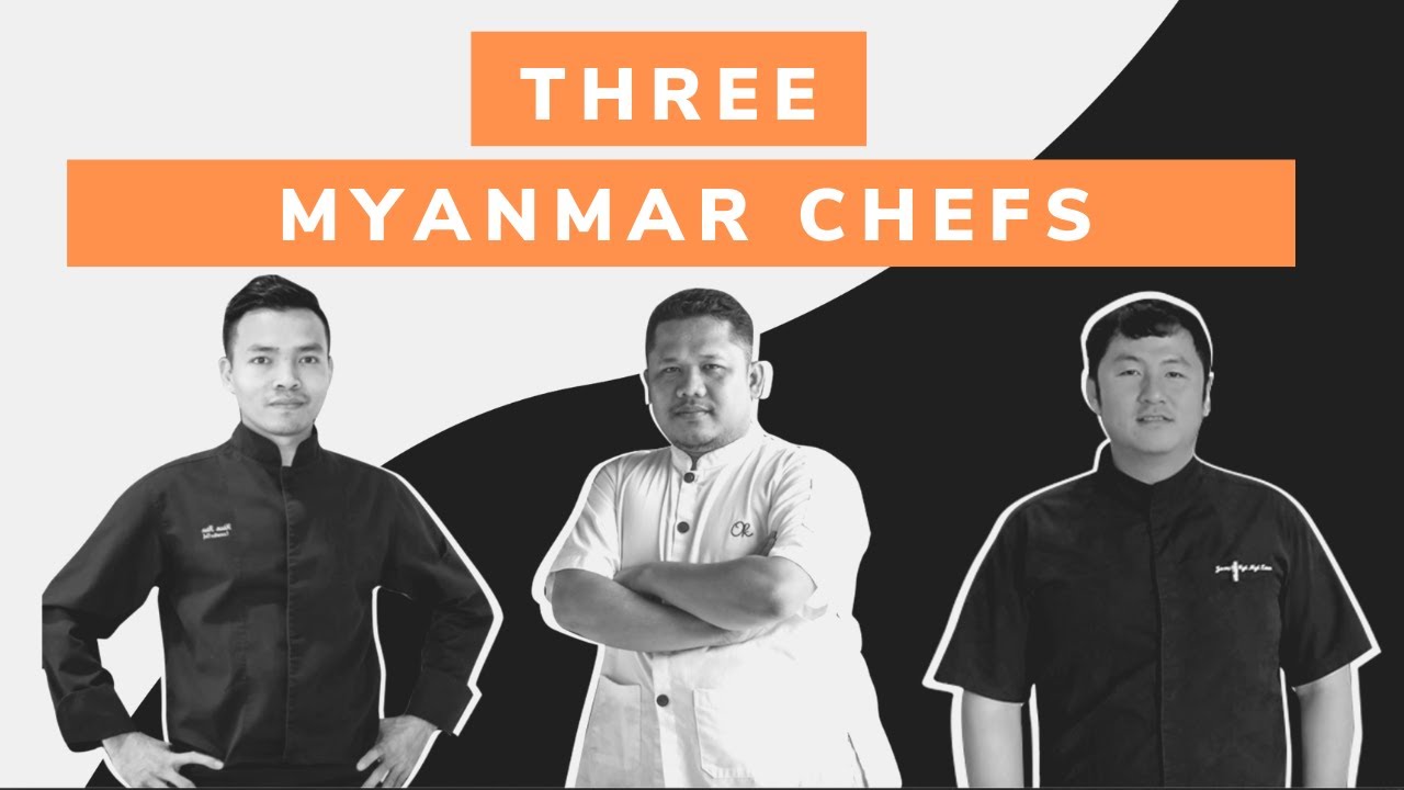 Three Myanmar Chefs