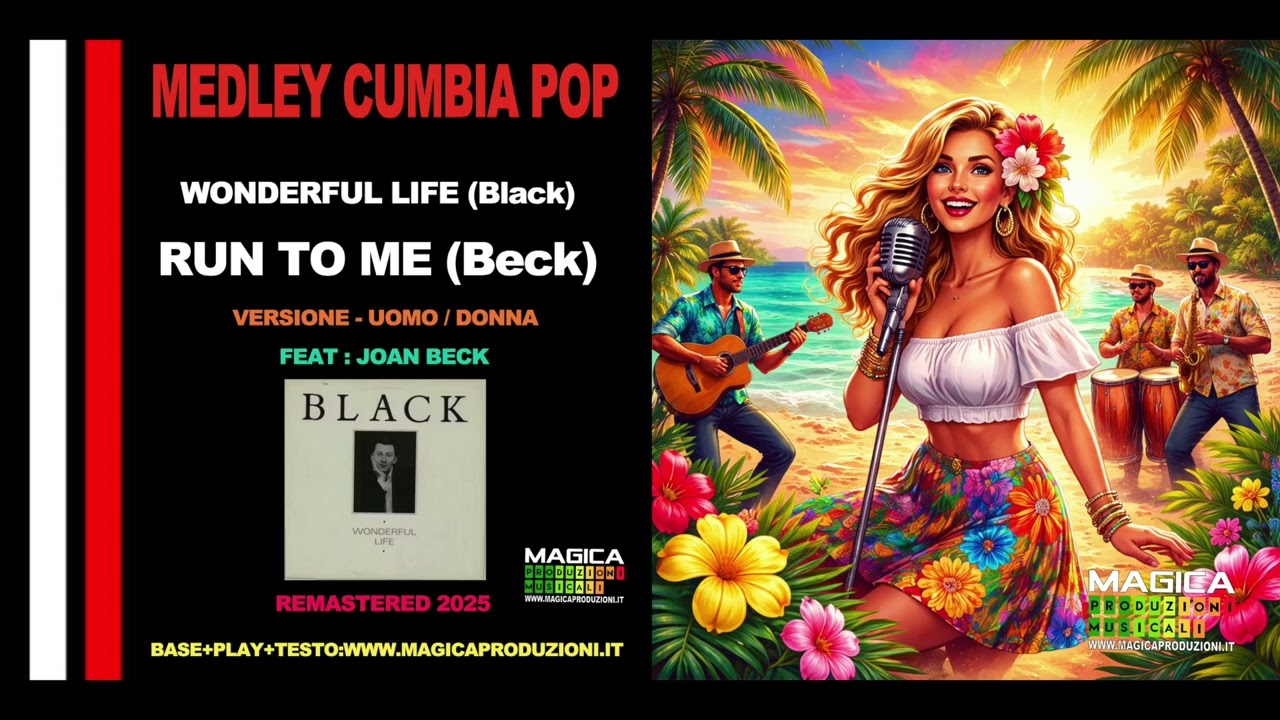 MEDLEY CUMBIA POP - Wonderful Life (Black) & RUN TO ME (Beck)
