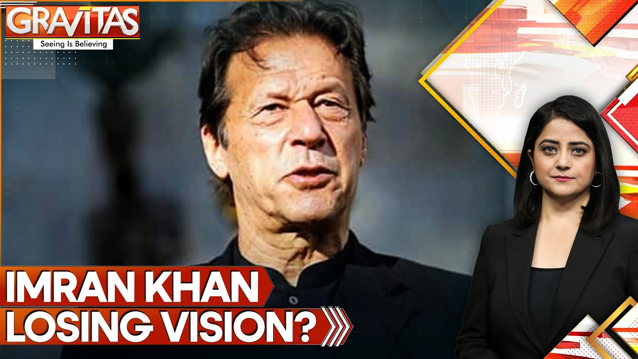 Pakistan's Imran Khan Loses 85% Vision in Right Eye, Son Holds Asim Munir Responsible | Gravitas