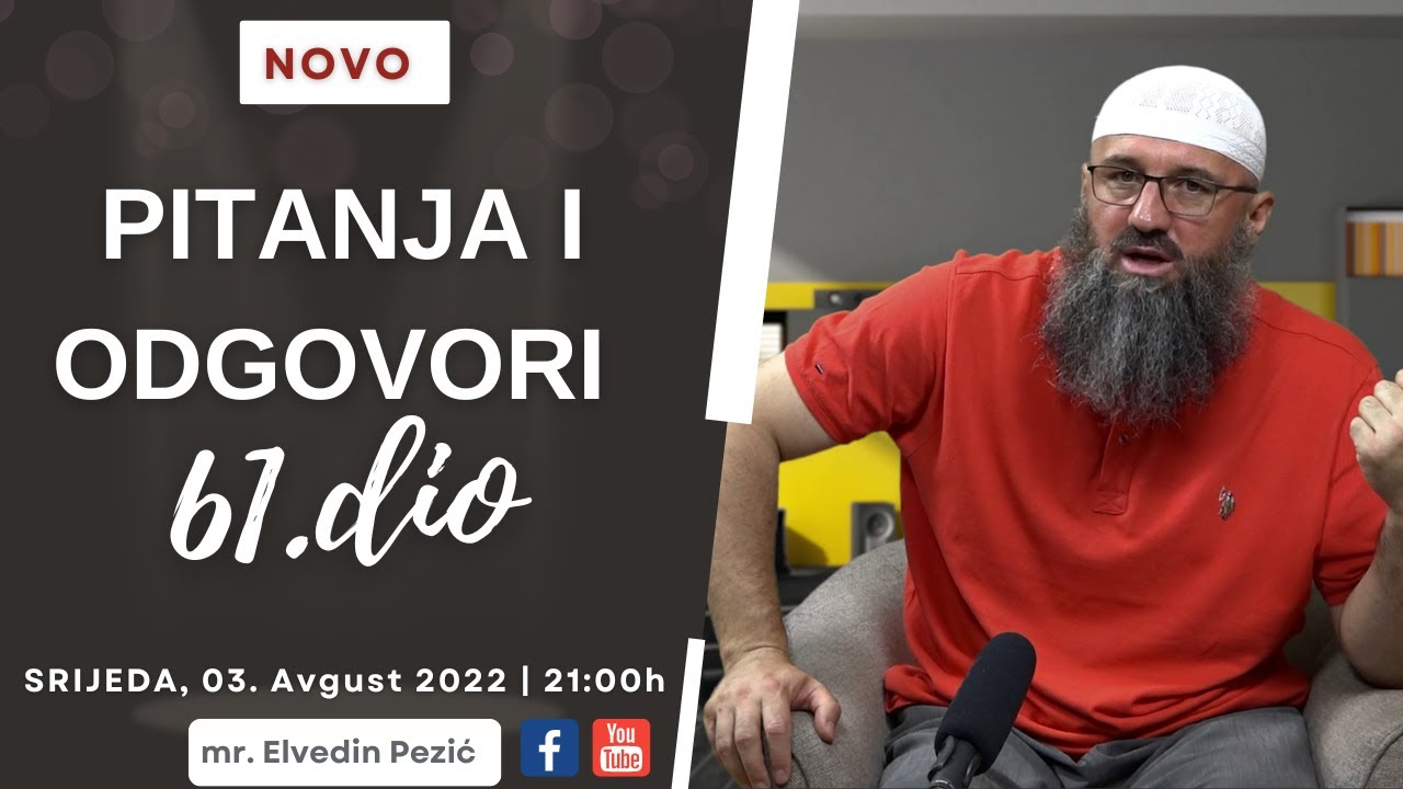 Pitanja i odgovori 61.dio_mr. Elvedin Pezić