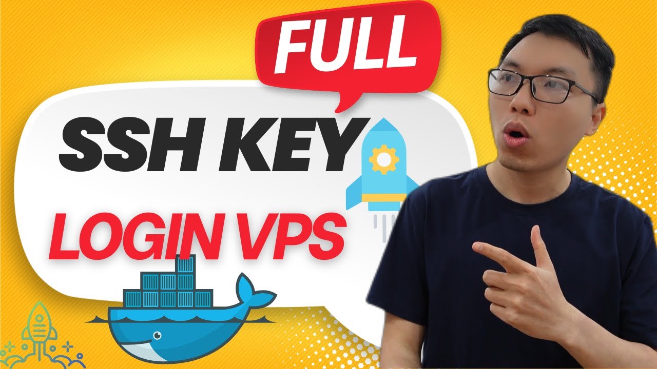 Hướng Dẫn Bảo Mật Truy Cập Với SSH Key (Thay Vì Mật Khẩu) | Khóa Học Deploy Siêu Tốc với Docker