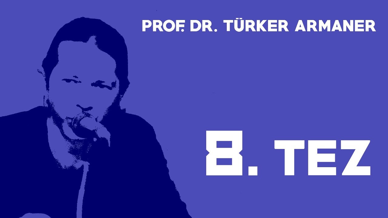 8. Tez - Prof. Dr. T&uuml;rker Armaner (2018)