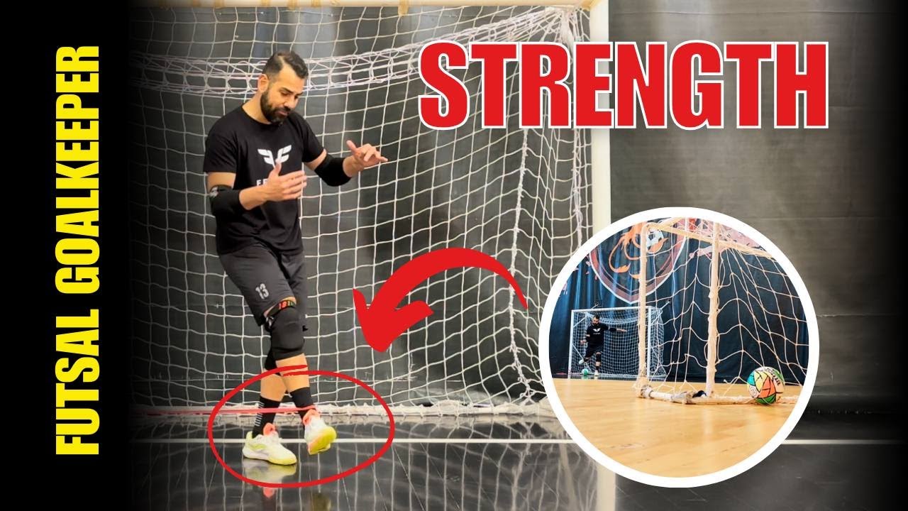 Strength training for kicking and passing - Futsal Goalkeepers