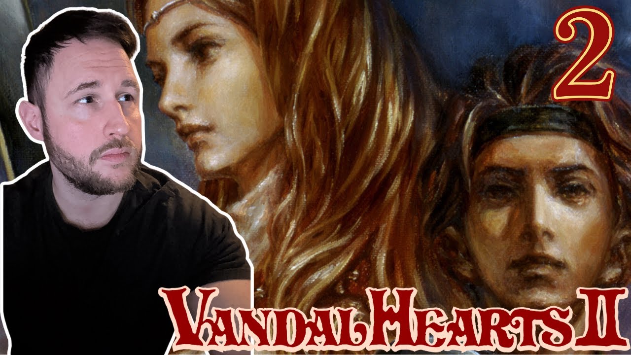 Vandal Hearts 2 | Weird Tavern People | (Let's play Pt.2)