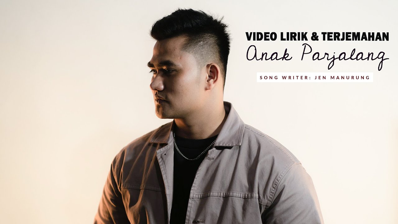 Jen Manurung - Anak Parjalang ( Official Lyrics Video )