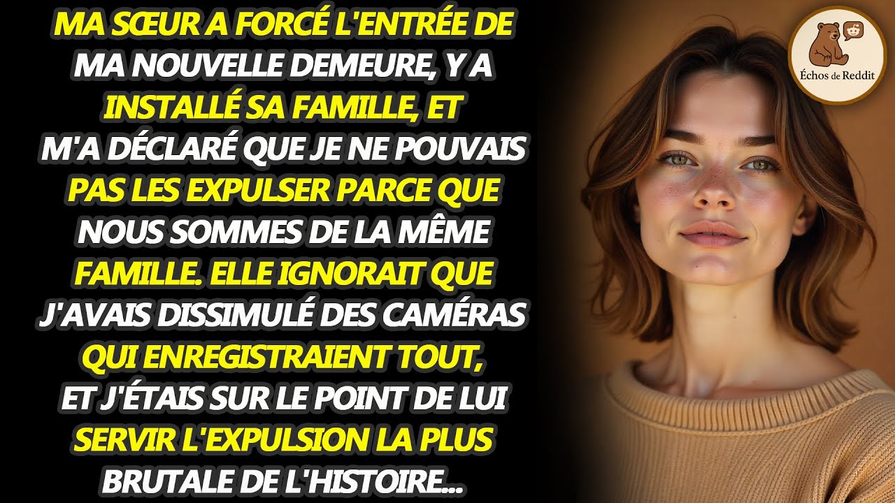 Quand je suis arrivée à ma propriété en bord de mer, la famille de ma sœur s'en était emparée