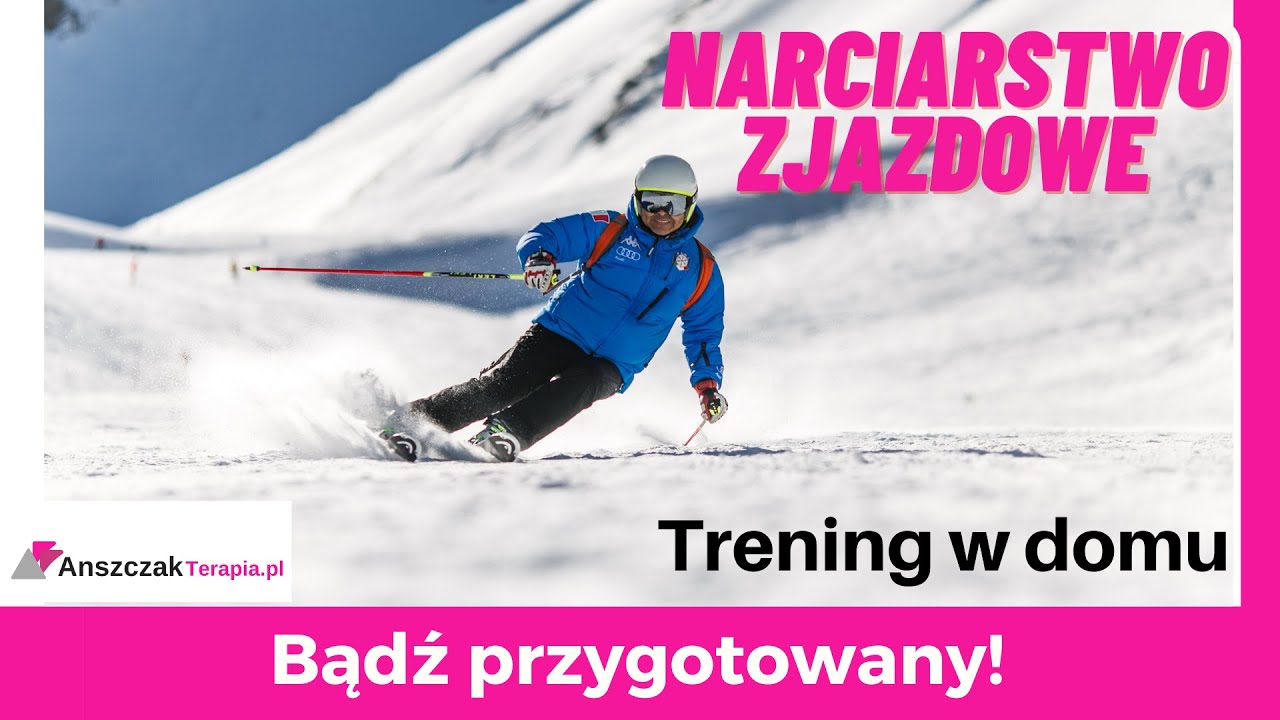 Ćwiczenia na zjazdówki - trening przed nartami zjazdowymi