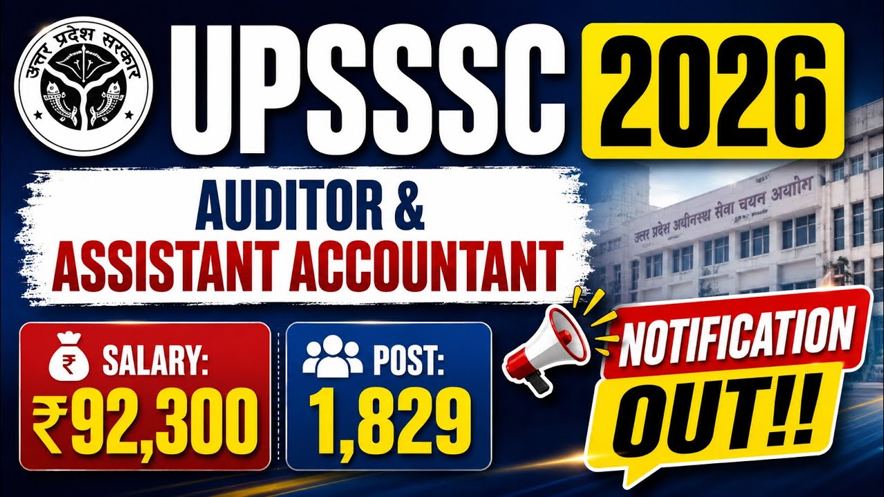 UPSSSC Recruitment 2026 | UPSSSC Auditor & Assistant Accountant Notification Out!!