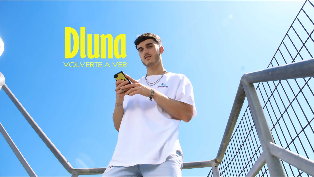 Dluna - Volverte a ver