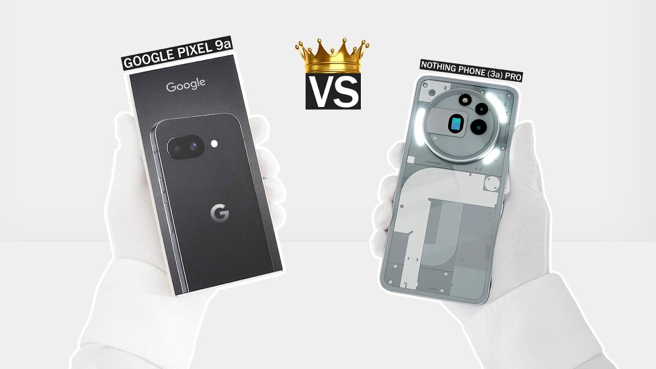 Google Pixel 9a VS Nothing Phone (3a) Pro I Unboxing & Performance Test