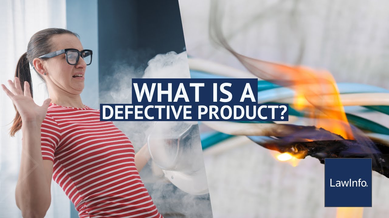 What Is A Defective Product? | LawInfo