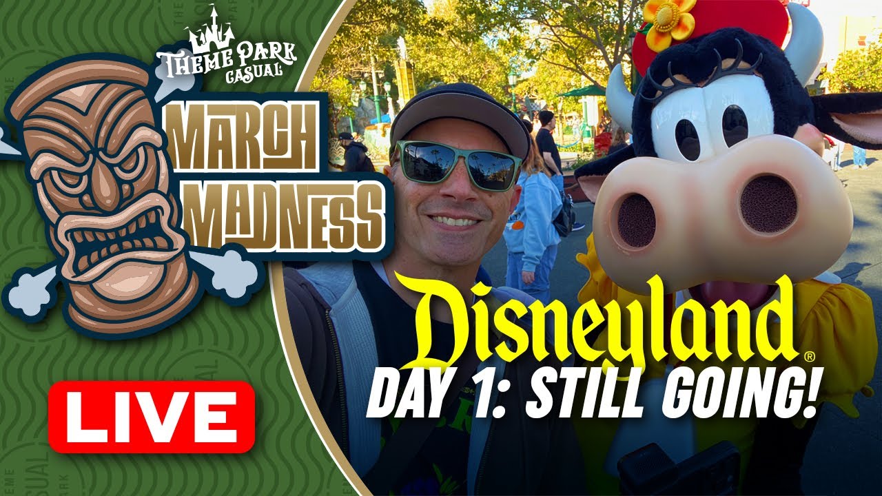 DISNEYLAND LIVE | March Madness Day 1: Still Going!