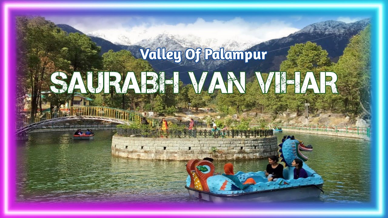 Saurabh Van Vihar || Himachal Pradesh || 143_BOBBY_ ||