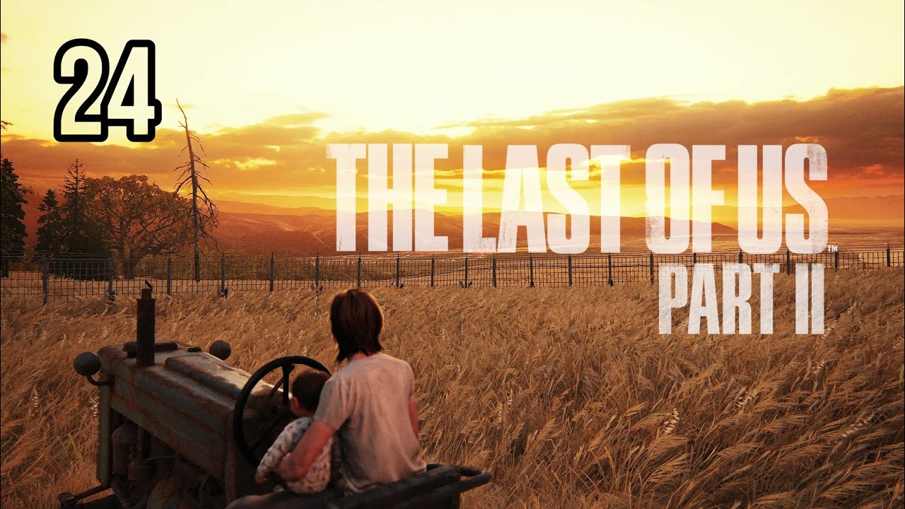 The Last of Us Part 2: Remastered Ps5 Gameplay PART 24