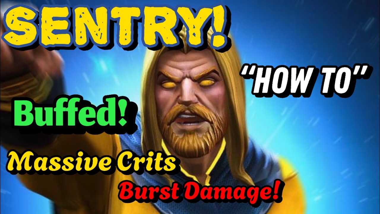 MCOC Sentry “How To” BUFFED!
